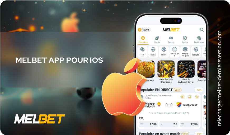 MelBet app pour iOS Télécharger Melbet Derniere Version