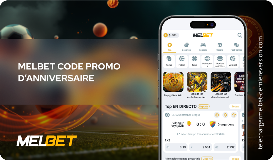 MelBet code promo d’anniversaire Télécharger Melbet Derniere Version