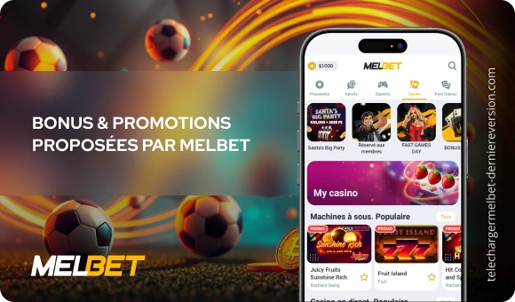 Bonus & Promotions proposées par MelBet Télécharger Melbet Derniere Version