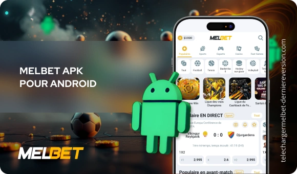 Melbet apk pour Android Télécharger Melbet Derniere Version