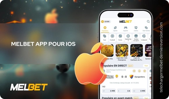 MelBet app pour iOS Télécharger Melbet Derniere Version